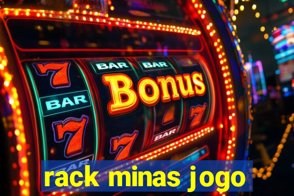 rack minas jogo